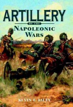 Hardcover Artillery of the Napoleonic Wars 1792-1815 Book