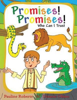Paperback Promises! Promises!: Who Can I Trust Book