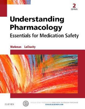 Paperback Understanding Pharmacology: Essentials for Medication Safety Book