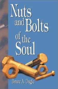 Paperback Nuts and Bolts of the Soul Book