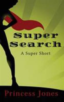 Super Search - Book #2 of the Super