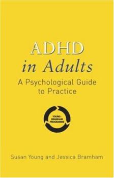 Paperback ADHD in Adults: A Psychological Guide to Practice Book