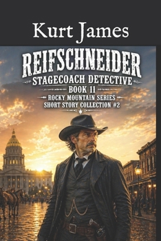 Paperback Reifschneider Stagecoach Detective: Book 11 Rocky Mountain Series Book
