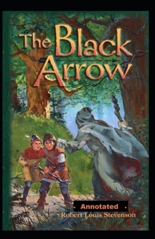 Paperback The Black Arrow Illustrated Book