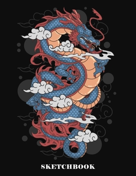 Sketchbook: Mascot Fire Blue Dragon Monster - Fun Children Family Activity Book - Blank Paper Sketchbook for Drawing, Crayon Coloring, Doodling & ... book for Girls, Boys, Kids, Teens, Men, Women