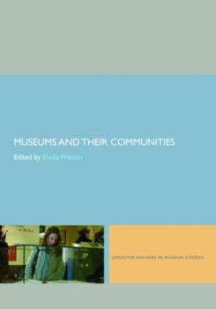 Paperback Museums and Their Communities Book