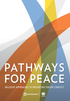 Paperback Pathways for Peace: Inclusive Approaches to Preventing Violent Conflict Book