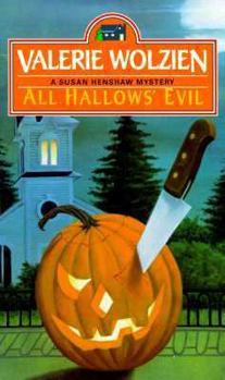 All Hallows' Evil (Susan Henshaw Mystery, Book 4) - Book #4 of the Susan Henshaw