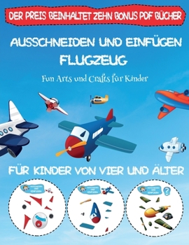 Paperback Fun Arts und Crafts f?r Kinder: Ausschneiden und Einf?gen - Flugzeug [German] Book