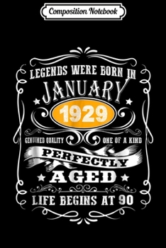 Composition Notebook: January 1929 90th Birthday Gift 90 Year Old Men Women  Journal/Notebook Blank Lined Ruled 6x9 100 Pages