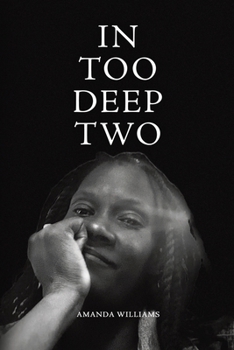 Paperback In Too Deep Two Book