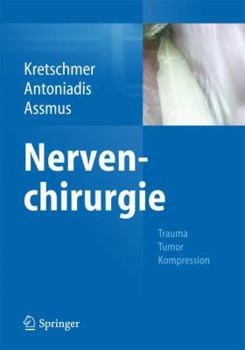 Hardcover Nervenchirurgie: Trauma, Tumor, Kompression [German] Book