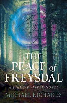 Paperback The Peace of Freysdal: A Light-Twister Novel Book
