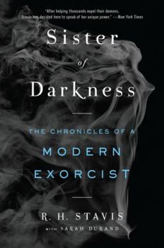 Paperback Sister of Darkness: The Chronicles of a Modern Exorcist Book