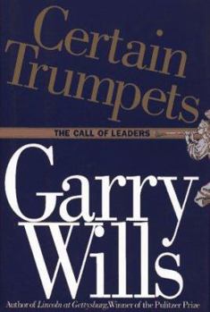 Hardcover Certain Trumpets: The Call of Leaders Book