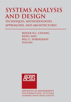 Hardcover Systems Analysis and Design: Techniques, Methodologies, Approaches, and Architecture Book