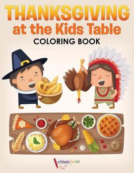 Paperback Thanksgiving at the Kids' Table Coloring Book