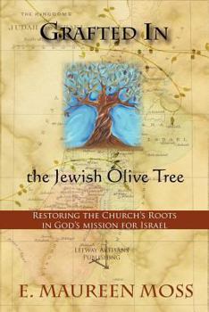Paperback Grafted in the Jewish Olive Tree Book