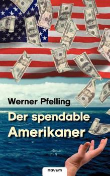 Paperback Der spendable Amerikaner [German] Book