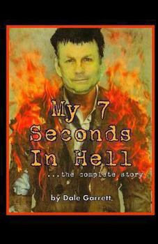 Paperback My 7 Seconds In Hell " The complete Story"_ Book