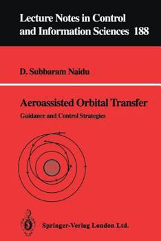 Paperback Aeroassisted Orbital Transfer: Guidance and Control Strategies Book