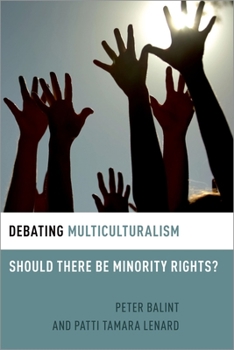 Paperback Debating Multiculturalism: Should There Be Minority Rights? Book