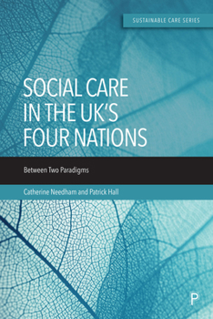 Paperback Social Care in the Uk's Four Nations: Between Two Paradigms Book