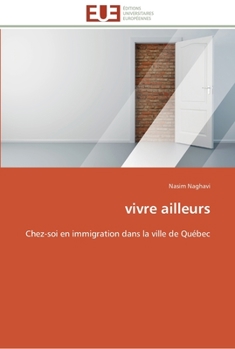 Paperback Vivre ailleurs [French] Book