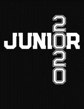Junior 2020: College Ruled Composition Notebook Journal