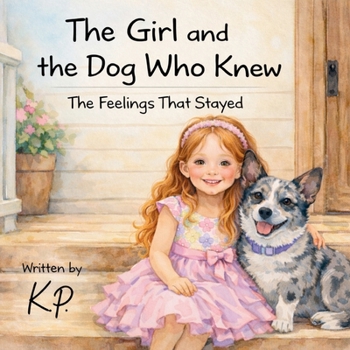 Paperback The Girl and the Dog Who Knew Book