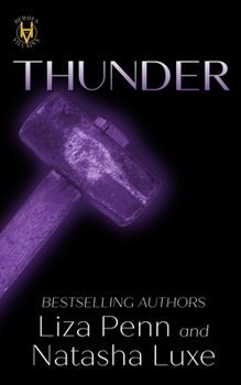 Thunder: A Paranormal Organized Crime Romance - Book #5 of the Heroes and Villains