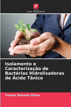 Isolamento e caratterizzazione dei batteri che idrolizzano l'acido tannico