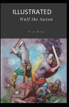 Paperback Wulf the Saxon Illustrated Book