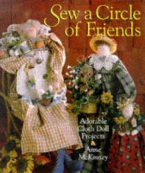 Sew A Circle Of Friends: Adorable Cloth Doll Projects