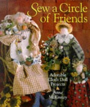 Paperback Sew A Circle Of Friends: Adorable Cloth Doll Projects Book