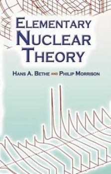 Paperback Elementary Nuclear Theory: Second Edition Book