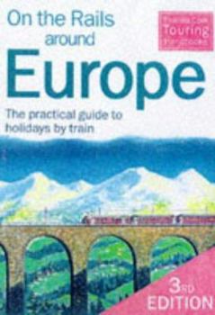 Paperback On the Rails Around Europe (Thomas Cook Touring Handbooks) Book