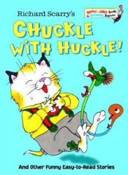 Hardcover Richard Scarry's Chuckle with Huckle!: And Other Funny Easy-To-Read Stories Book