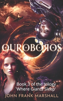 Paperback Ouroboros: Book 3 of the fantasy trilogy 'Where Giants Sleep' Book