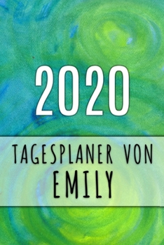 Paperback 2020 Tagesplaner von Emily: Personalisierter Kalender f?r 2020 mit deinem Vornamen [German] Book