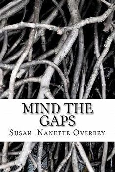 Paperback Mind the Gaps: A Two-Act Play Book