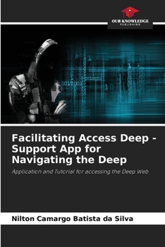 Paperback Facilitating Access Deep - Support App for Navigating the Deep Book