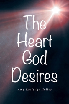 The Heart God Desires