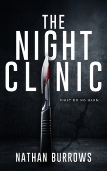 The Night Clinic (The Night Clinic Series)