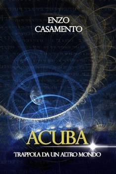 Paperback Acuba: Trappola da un altro mondo [Italian] Book