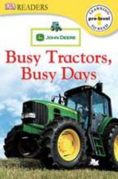 Paperback John Deere Busy Tractors, Busy Days Book