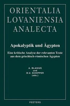 Hardcover Apokalyptik Und Agypten: Eine Kritische Analyse Der Relevanten Texte Aus Dem Griechisch-Romischen Agypten [German] Book