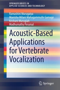 Paperback Acoustic-Based Applications for Vertebrate Vocalization Book