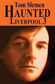Paperback Haunted Liverpool 3 Book