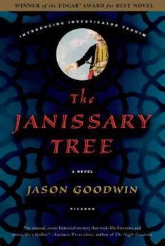 The Janissary Tree - Book #1 of the Yashim the Eunuch